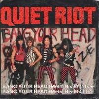 Quiet Riot : Bang Your Head